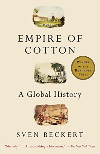 Empire of Cotton: A Global History von Vintage